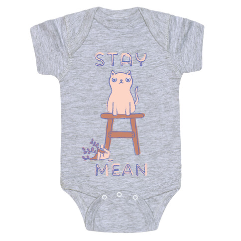Stay Mean Baby One-Piece
