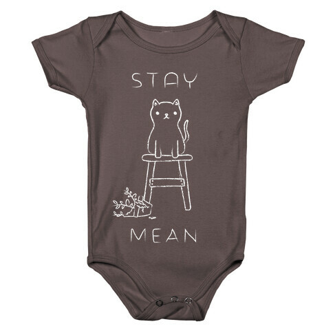 Stay Mean Baby One-Piece