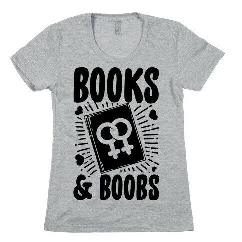 Books and Boobs Womens T-Shirt