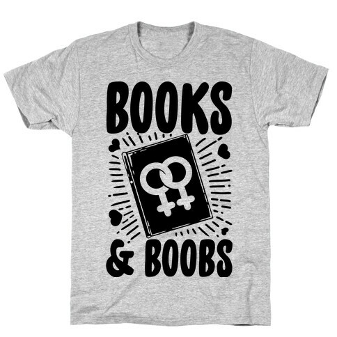 Books and Boobs T-Shirt