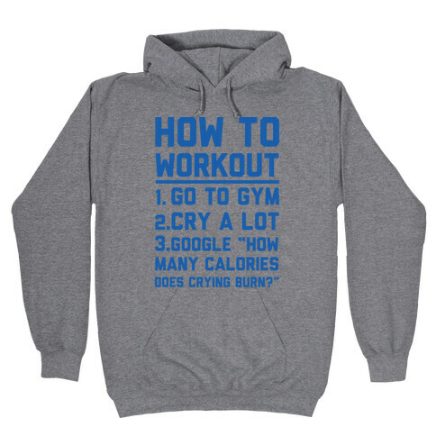 How To Workout Hooded Sweatshirt