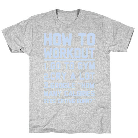 How To Workout T-Shirt