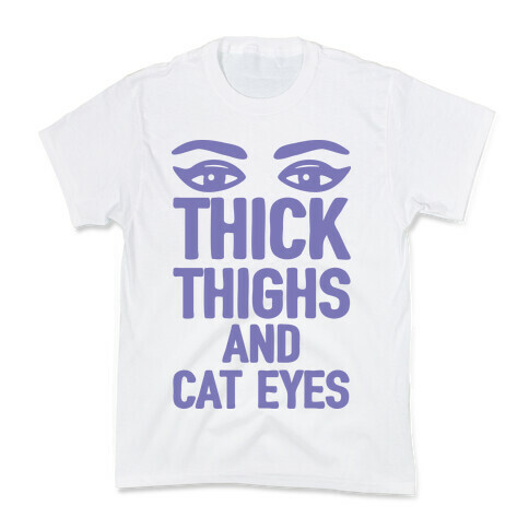 Thick Thighs And Cat Eyes Kids T-Shirt