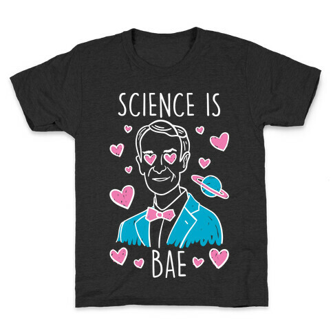 Science Is Bae Kids T-Shirt