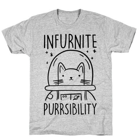 Infurnite Purrsibility T-Shirt