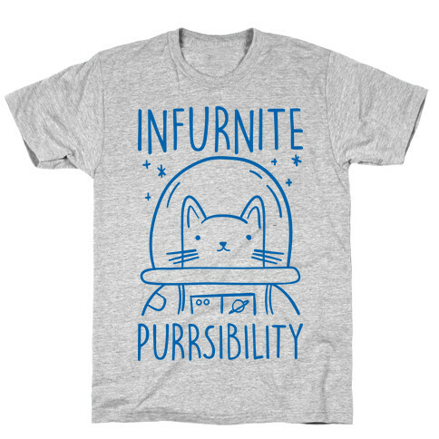 Infurnite Purrsibility T-Shirt