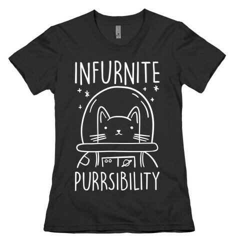 Infurnite Purrsibility Womens T-Shirt