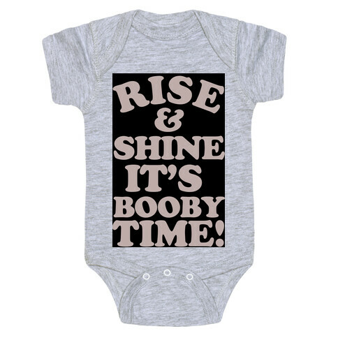 Rise & Shine It's Booby Time Baby One-Piece