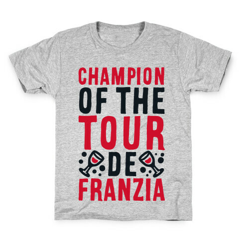 Champion of the Tour De Franzia  Kids T-Shirt