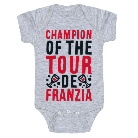 Champion of the Tour De Franzia  Baby One-Piece