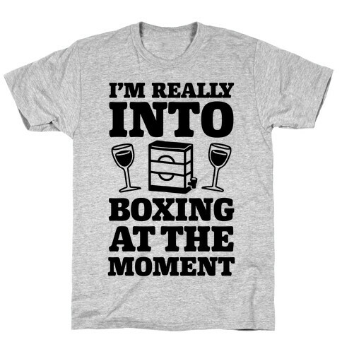 I'm Really Into Boxing At The Moment (Wine) T-Shirt