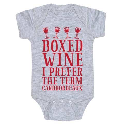 Boxed Wine? I Prefer The Term Cardbordeaux Baby One-Piece