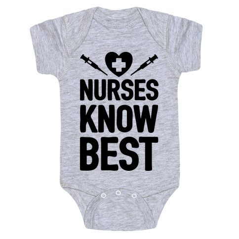 Nurses Know Best Baby One-Piece