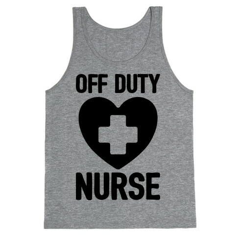 Off Duty Nurse Tank Top