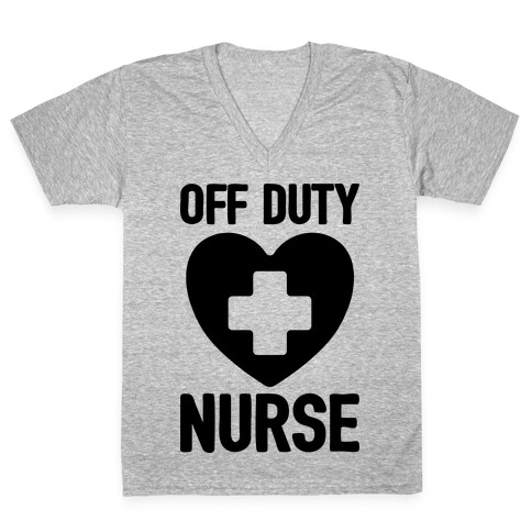 Off Duty Nurse V-Neck Tee Shirt