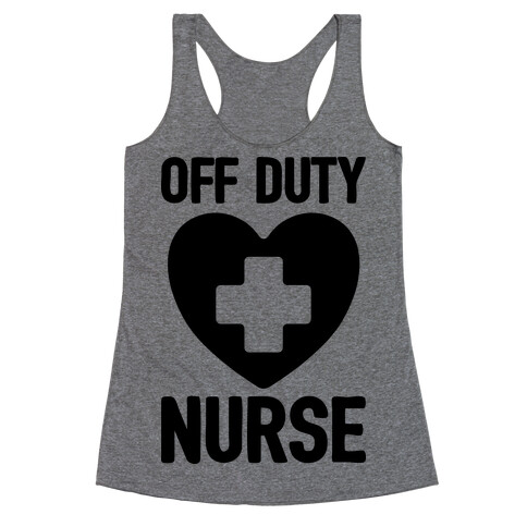 Off Duty Nurse Racerback Tank Top