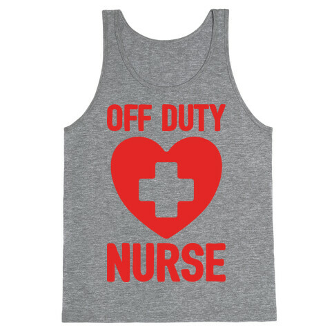 Off Duty Nurse Tank Top