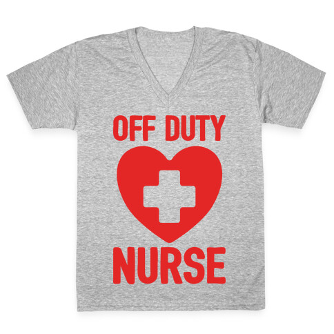 Off Duty Nurse V-Neck Tee Shirt