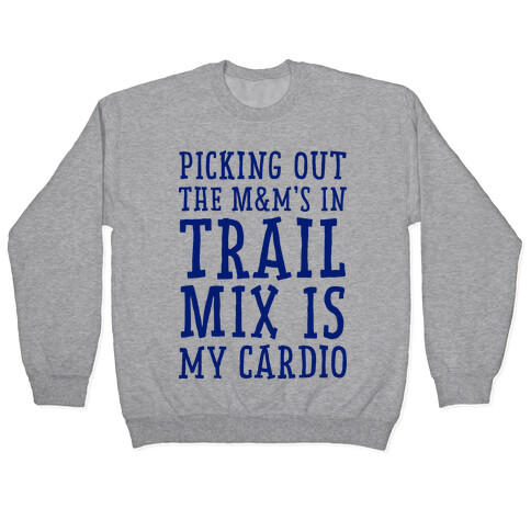 Trail Mix Cardio  Pullover