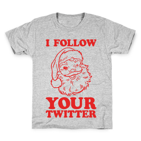 I Follow Your Twitter Kids T-Shirt