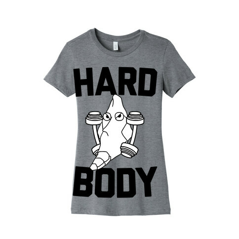 Metapod Got a Hard Body Womens T-Shirt