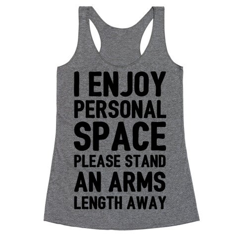 I Enjoy Personal Space Racerback Tank Top