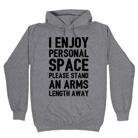 I Enjoy Personal Space Hooded Sweatshirt