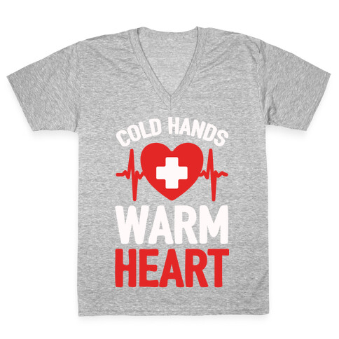 Cold Hands Warm Heart V-Neck Tee Shirt