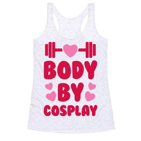 Body By Cosplay Racerback Tank Top