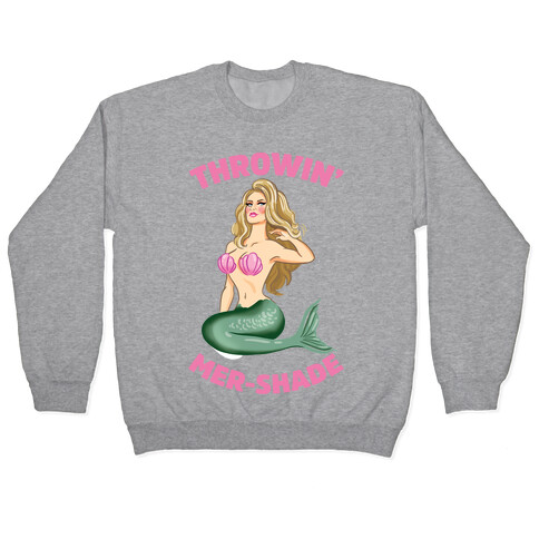 Throwin' Mer-Shade Pullover