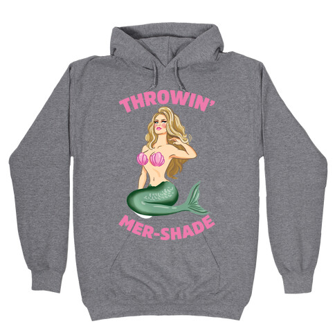 Throwin' Mer-Shade Hooded Sweatshirt