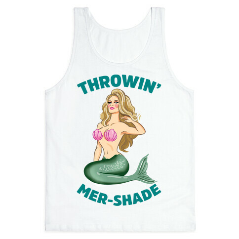 Throwin' Mer-Shade Tank Top