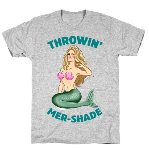 Throwin' Mer-Shade T-Shirt