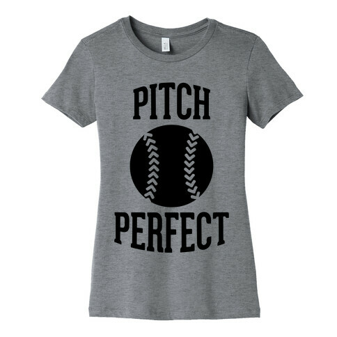Pitch Perfect Womens T-Shirt