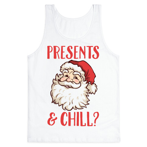 Presents and Chill Santa Tank Top