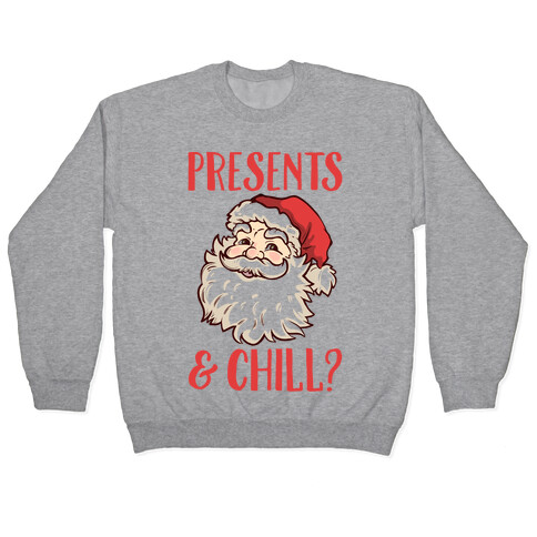 Presents and Chill Santa Pullover