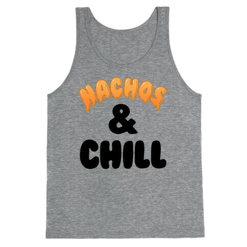 Nachos & Chill Tank Top