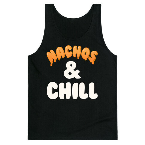 Nachos & Chill Tank Top