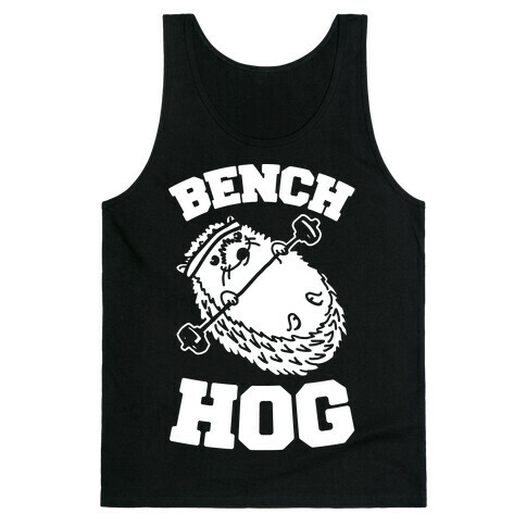 Bench Hog Tank Top