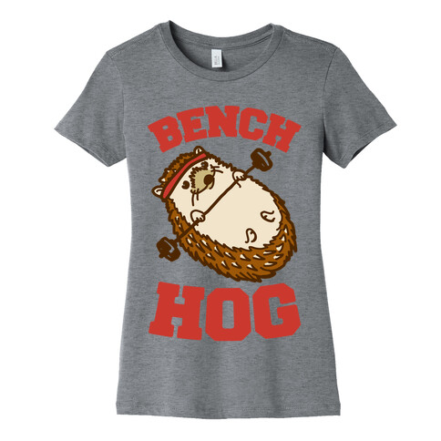 Bench Hog Womens T-Shirt