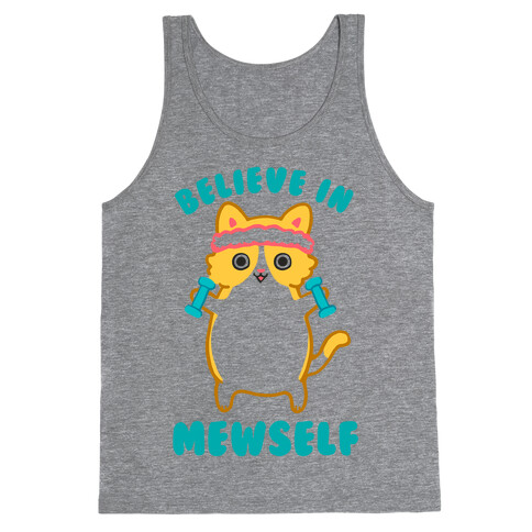 Believe In Mewself Tank Top