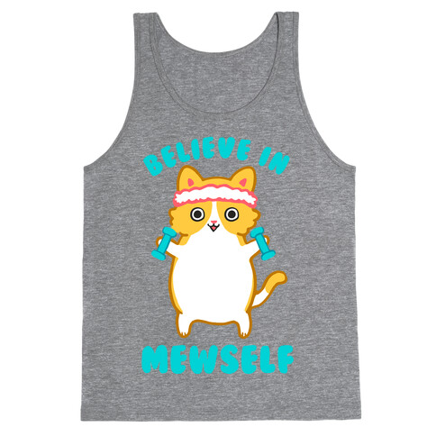 Believe In Mewself Tank Top