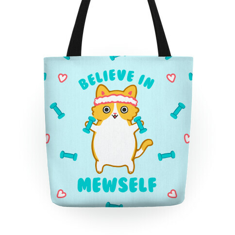 Believe In Mewself Tote