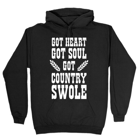 Got Country Swole Hooded Sweatshirt