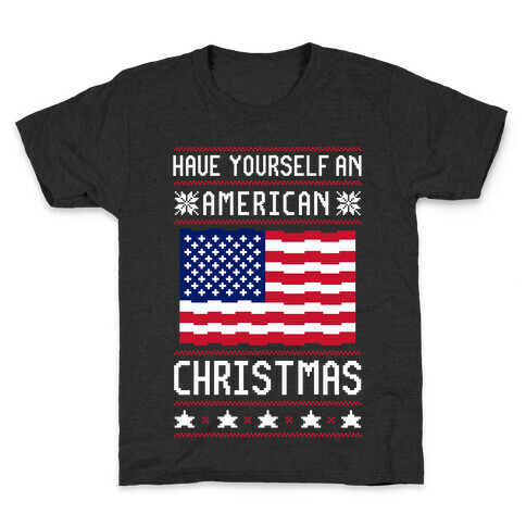 Have Yourself An American Christmas Kids T-Shirt