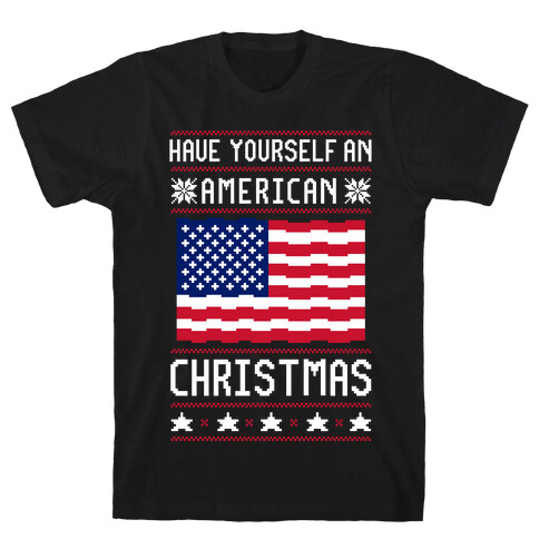Have Yourself An American Christmas T-Shirt