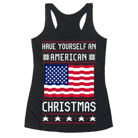 Have Yourself An American Christmas Racerback Tank Top