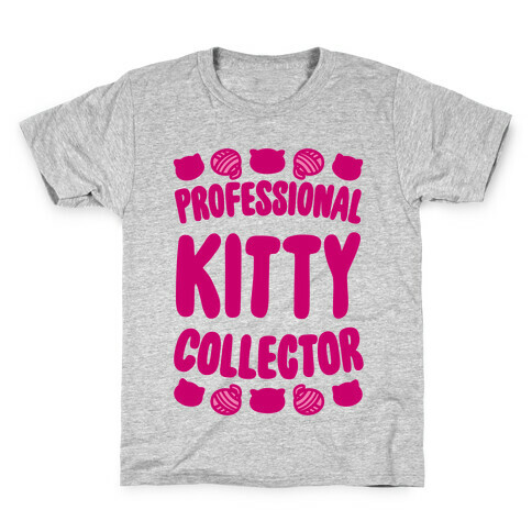 Professional Kitty Collector Kids T-Shirt
