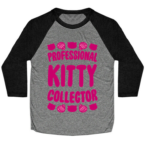 Professional Kitty Collector Baseball Tee