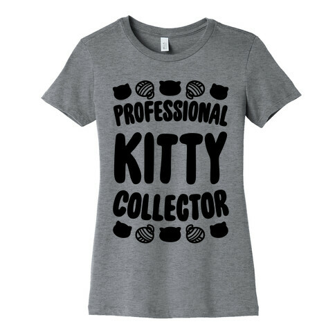 Professional Kitty Collector Womens T-Shirt